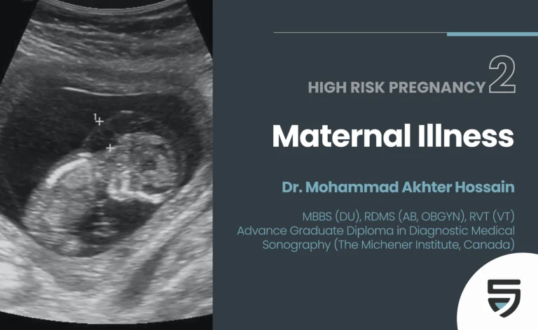 High Risk Pregnancy 2 – Maternal Illness