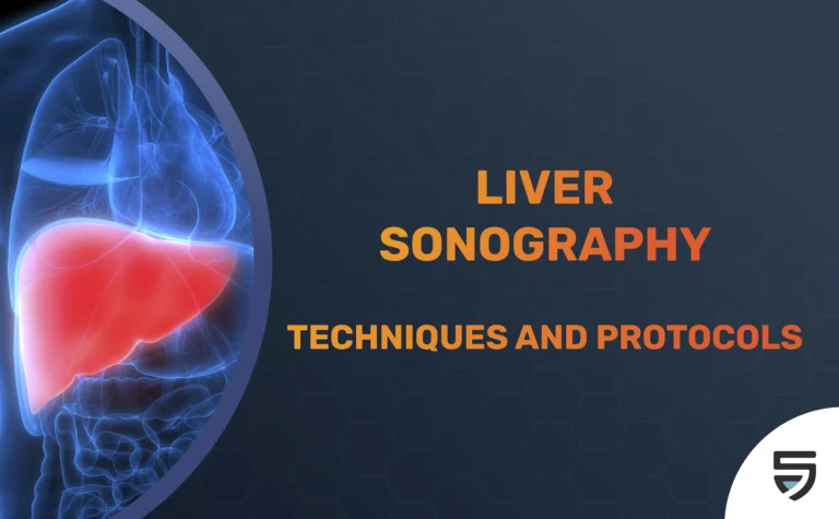 Liver Sonography Essentials – Techniques and Protocols